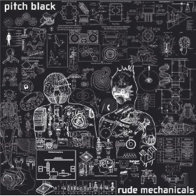 pitch_black_rude_mechanicals Pitch Black Rude Mechanicals
